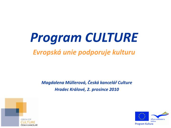 program culture evropsk unie podporuje kulturu