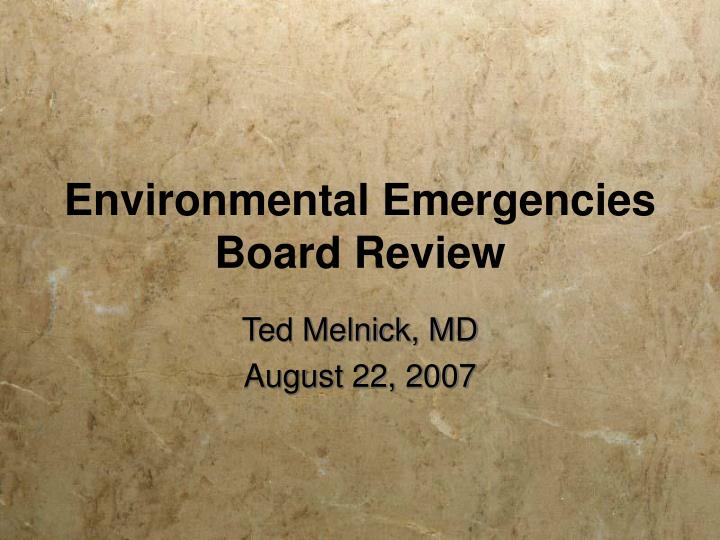 environmental emergencies board review