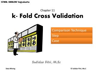 Chapter 11 k- Fold Cross Validation