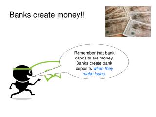 Banks create money!!