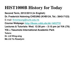 HIST1000B History for Today Second Term, 2012/2013 (in English)