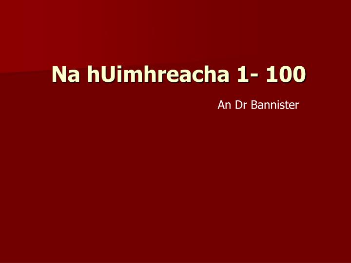 na huimhreacha 1 100