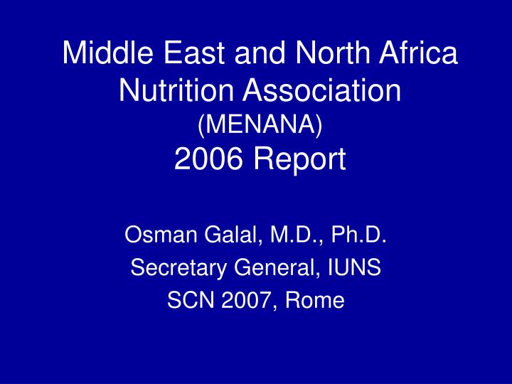 middle east and north africa nutrition association menana 2006 report