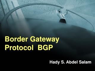 Border Gateway Protocol BGP