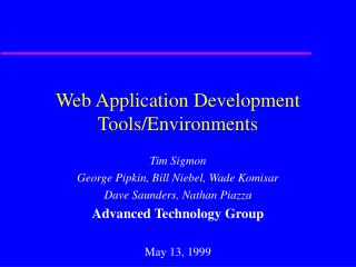 Web Application Development Tools/Environments