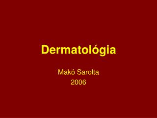 dermatol gia