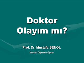 doktor olay m m