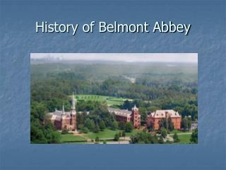 History of Belmont Abbey