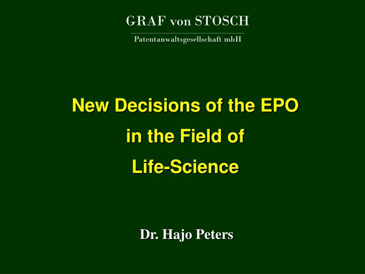new decisions of the epo in the field of life science