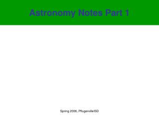 Astronomy Notes Part 1