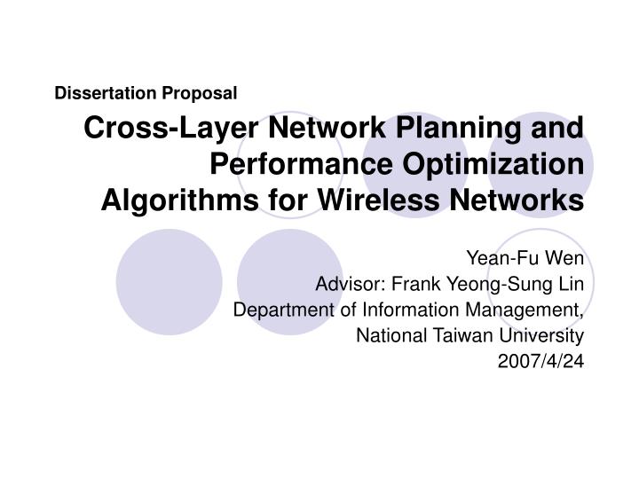 cross layer network planning and performance optimization algorithms for wireless networks
