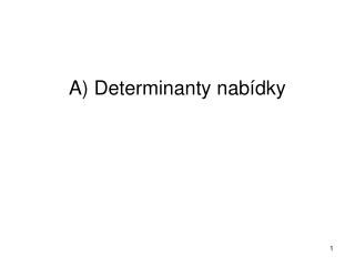a determinanty nab dky
