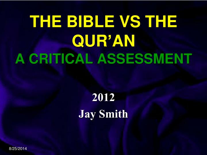 the bible vs the qur an a critical assessment
