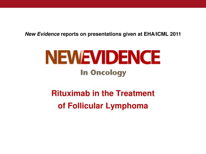 rituximab in the treatment of follicular lymphoma