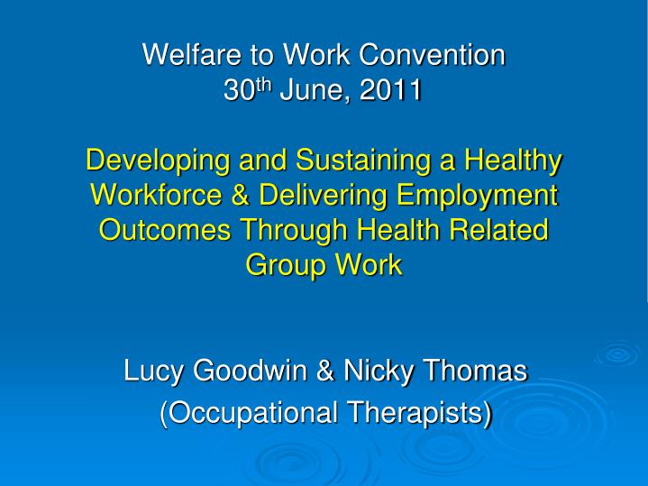 lucy goodwin nicky thomas occupational therapists