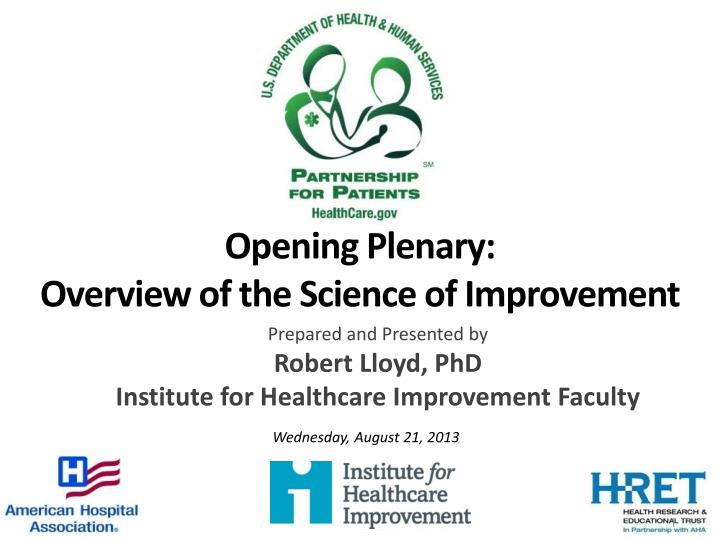 opening plenary overview of the science of improvement