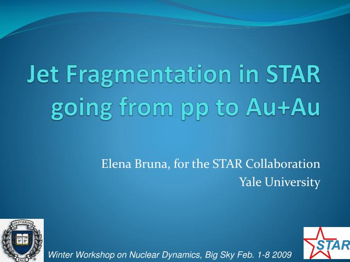 jet fragmentation in star going from pp to au au