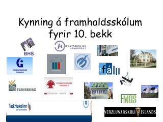 kynning framhaldssk lum fyrir 10 bekk