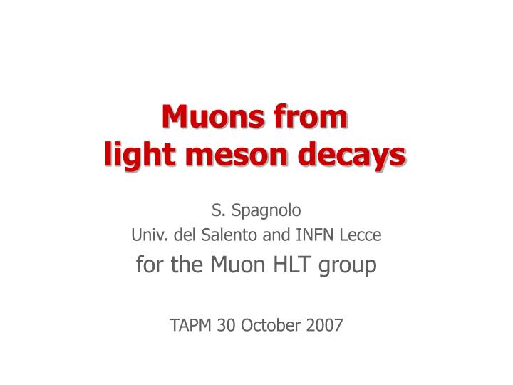muons from light meson decays