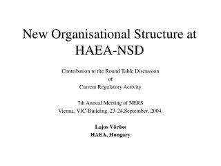 New Organisational Structure at HAEA-NSD