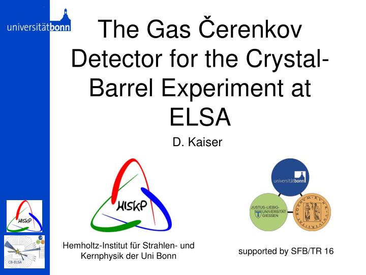 the gas erenkov detector for the crystal barrel experiment at elsa