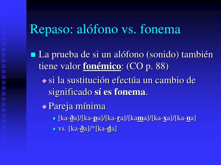 repaso al fono vs fonema