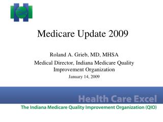 Medicare Update 2009