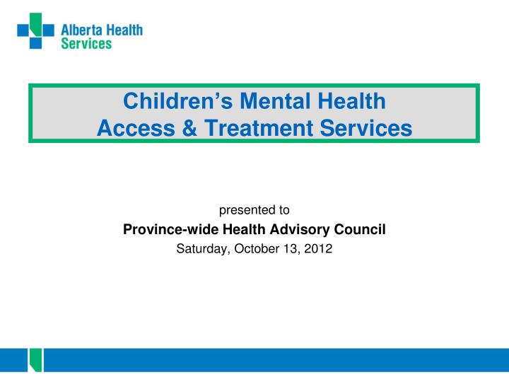 children s mental health access treatment services