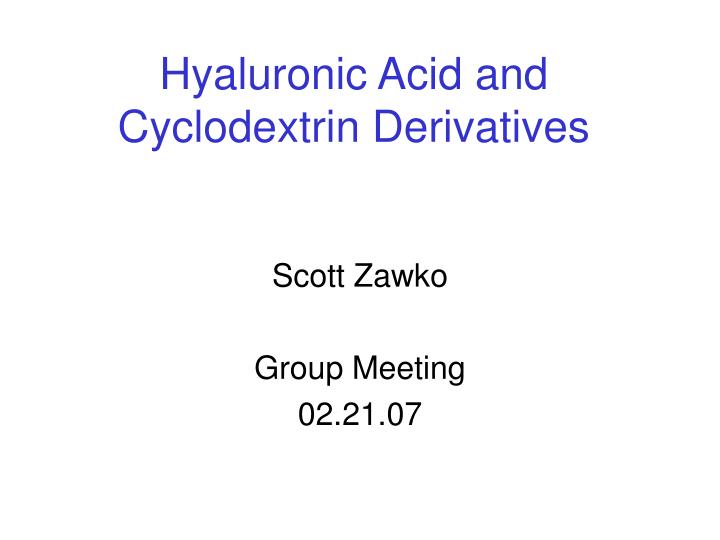 hyaluronic acid and cyclodextrin derivatives