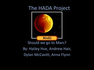 The HADA Project