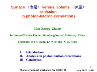 Surface ? ?? ? versus volume ? ?? ? emission in photon-hadron correlations