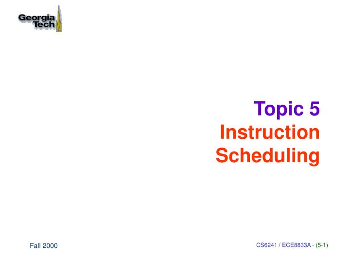 topic 5 instruction scheduling