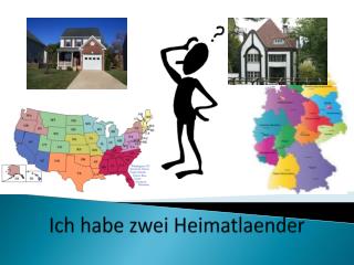 ich habe zwei heimatlaender