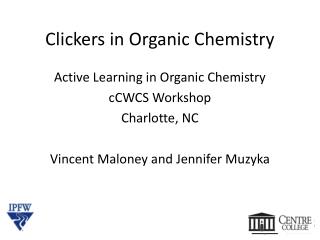 Clickers in Organic Chemistry
