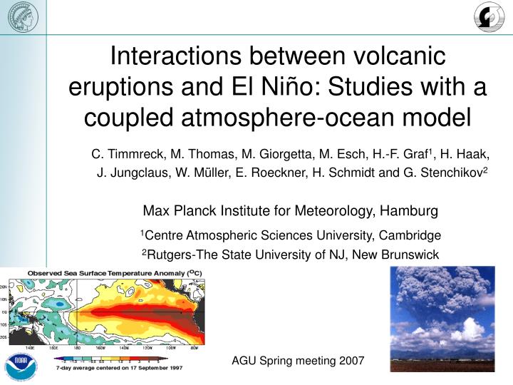 interactions between volcanic eruptions and el ni o studies with a coupled atmosphere ocean model
