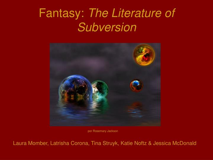 fantasy the literature of subversion