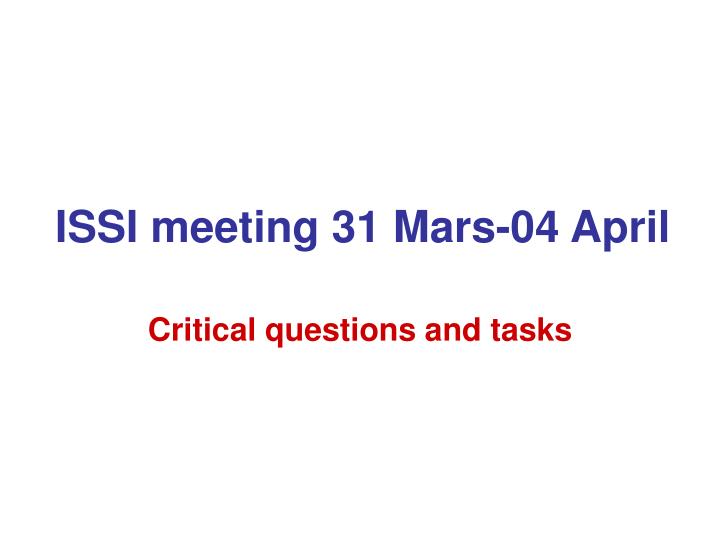 issi meeting 31 mars 04 april