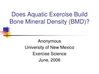 Does Aquatic Exercise Build Bone Mineral Density (BMD)?