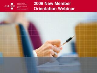 2009 New Member Orientation Webinar