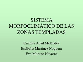 sistema morfoclim tico de las zonas templadas