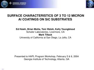 SURFACE CHARACTERISTICS OF 3 TO 12 MICRON Al COATINGS ON SiC SUBSTRATES