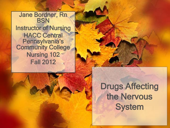 drugs affecting the nervous system