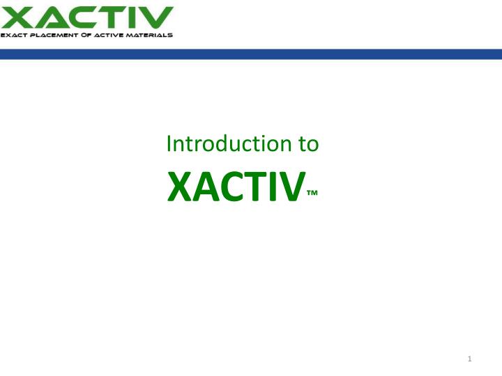 introduction to xactiv rev4