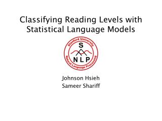 Classifying Reading Levels with Statistical Language Models