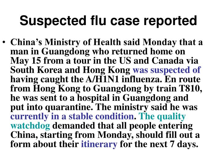 suspected flu case reported