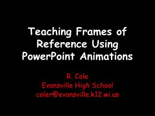 Teaching Frames of Reference Using PowerPoint Animations