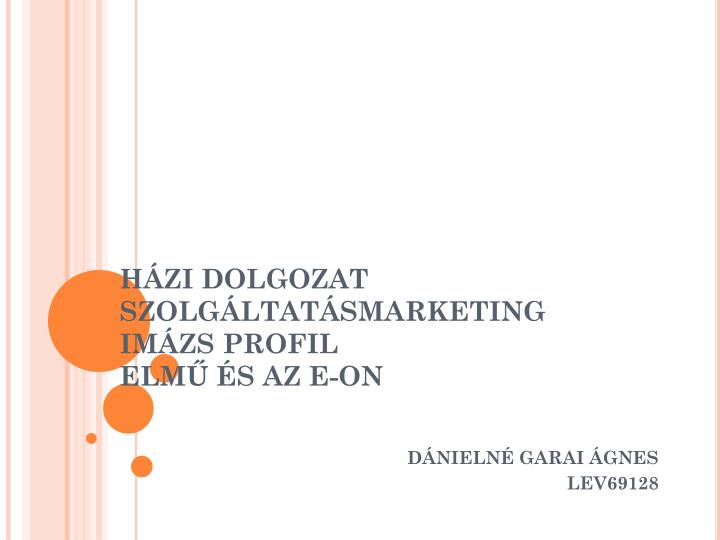 h zi dolgozat szolg ltat smarketing im zs profil elm s az e on