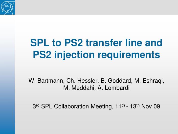 spl to ps2 transfer line and ps2 injection requirements