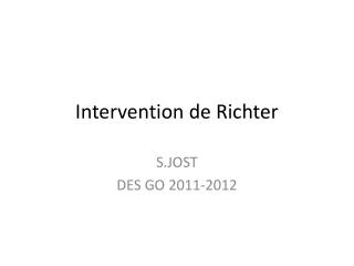 Intervention de Richter