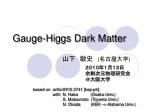 Gauge-Higgs Dark Matter - slide 1